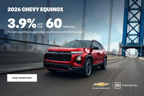 2026 Chevy Equinox. 3.9% APR for 60 Months for well-qualified buyers when you finance with GM Fin...